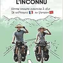 download PDF ✏️ Un Duo vers l'Inconnu: Notre grande aventure à vélo de la France au V