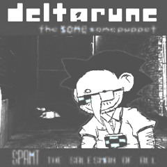 SP AMT! THE SALESMAN OF ALL [Deltarune The Same Same Puppet]