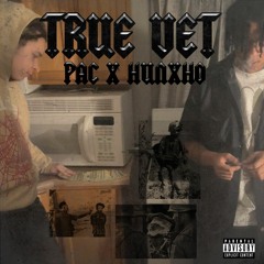 True Vet feat JVY HUNXHO Prod. Lupilz X Rxl4nd Mastered