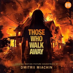 Dmitrii Miachin - The Gun Has Fired (Those Who Walk Away OST)