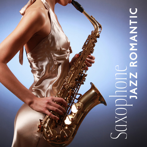 Stream Jazz Sax Lounge Collection | Listen to Saxophone Jazz Romantic ...