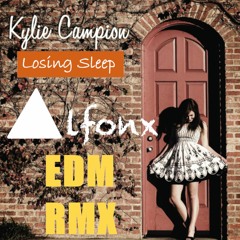 [draft] Kylie Campion: Losing Sleep - Alfonx EDM-Remix