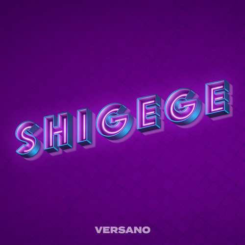 VERSANO - Shigege (Remix)