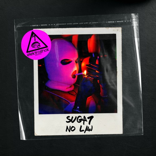 Suga7 - No Law