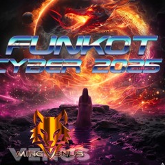 MIXTAPE FUNKOT  CyberDJ™DeaLy  NEW 2025