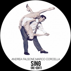 Andrea Falsone,Marco Corcella - Sing (Re-edit)