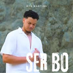 Dyh Martins - Ser Bo