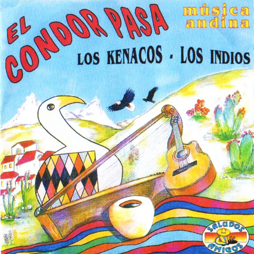 Stream Los Kenacos Listen to El Condor Pasa playlist online for free