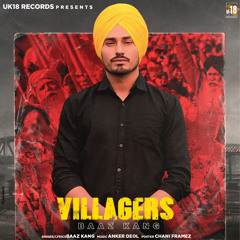 Villagers - BAAZ KANG |Anker Deol| Latest Punjabi Song 2021| Kisaan Majdoor Ekta Zindabaad