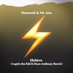 Elektro (Angelo The Kid & Deen Anthony Remix)