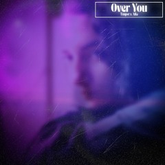 Over you (SAMPLE)