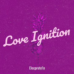 Love Ignition