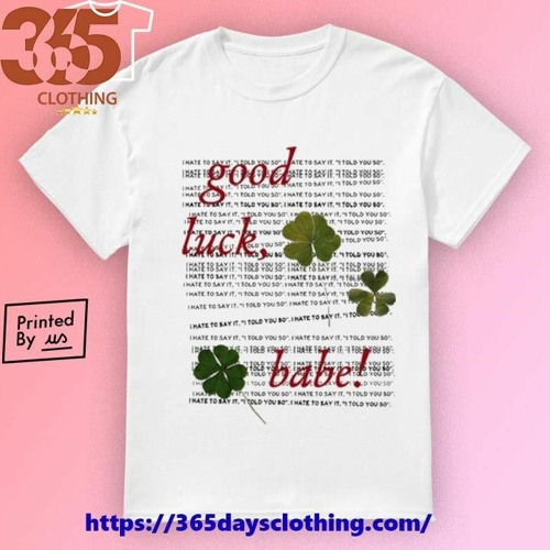 Clover Chappell Roan Good Luck, Babe shirt