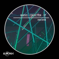 Marvas - Conjunction (NozPera Remix)