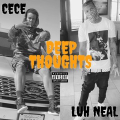 DEEP THOUGHTS ft LUH NEAL [PROD. BY RAMSEY BEATZ]