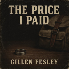 09 - Gillen Fesley - “Backroad Anthem”