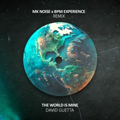 David Guetta - The World Is Mine (MK Noise Remix)