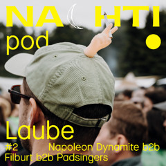 Live from Laube #2 // Napoleon Dynamite b2b Filburt b2b Padsingers