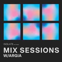 Isolate Mix Sessions - Argia