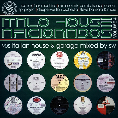 Italo House Aficionados 4 *90s Italian House & Garage* - Mixed by S.W.