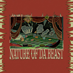 Nature of Da Beast