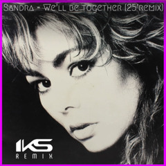 We'll be together (IKS RELOAD) EDIT