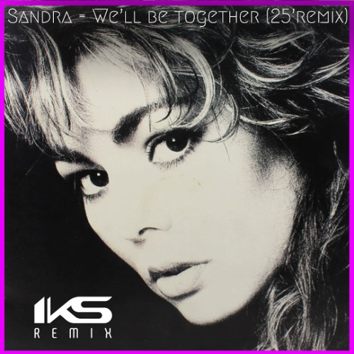 We'll be together (IKS RELOAD) EDIT