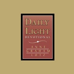 [PDF] Read Daily Light Devotional (Burgundy Leather) by  Anne Graham Lotz