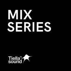 Tiella Sound Guestmix Series 🐙