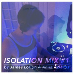Isolation Mix #1 by Anna Adams & James Lotion