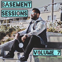BASEMENT SESSIONS | VOL 7 | #DJRO