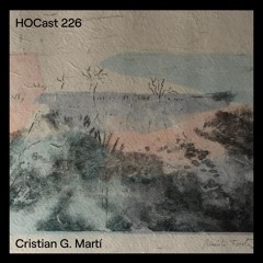 HOCast #226 - Cristian G. Martí