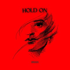 Hold On