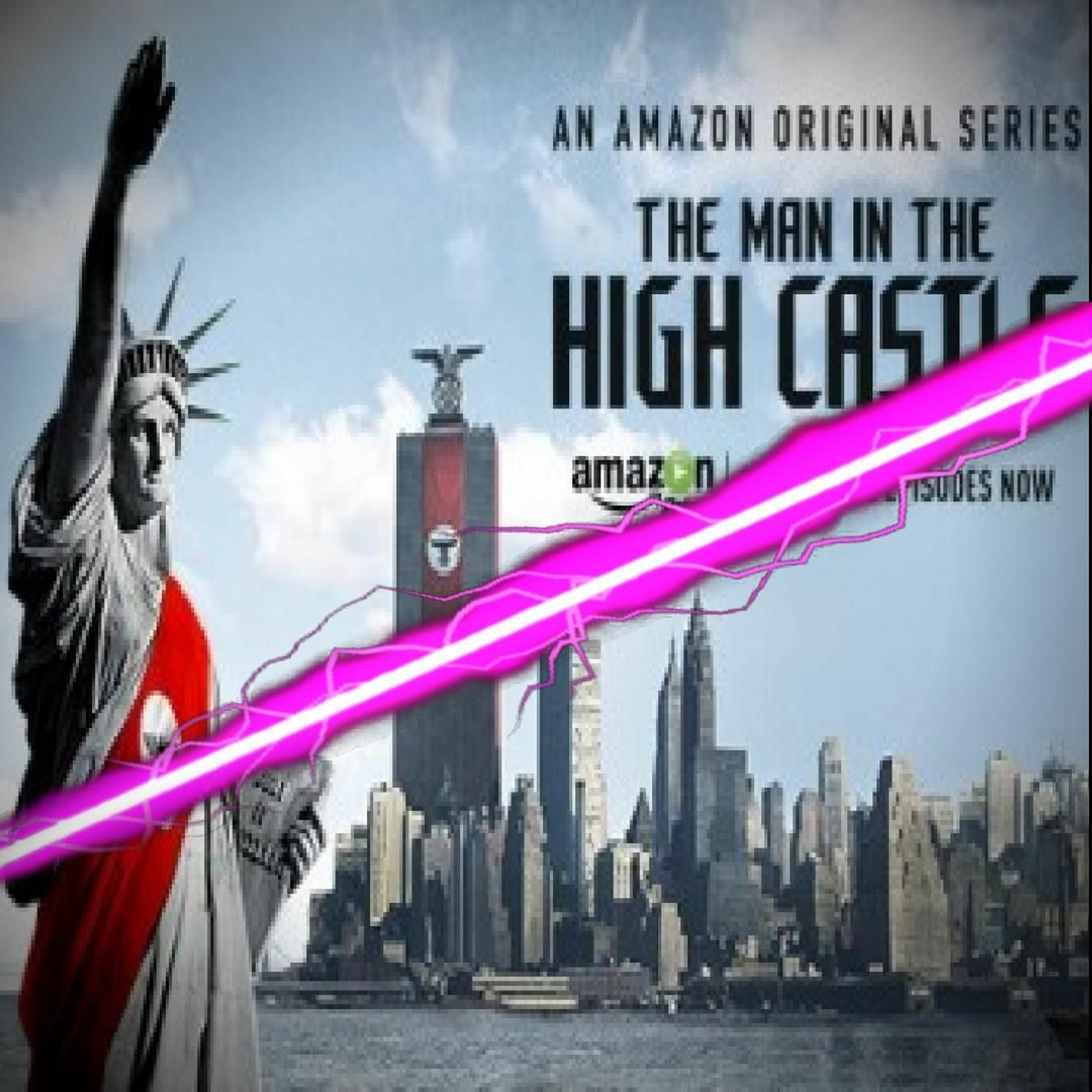 Episode #17 - The Man in the High Castle - Story Vs. Film episode artwork