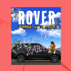 Rover - S1mba [(ZALVF Remix)]