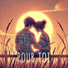 Pour toi