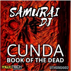 UTHUND002 - CUNDA (Book Of The Dead) - Samurai DJ