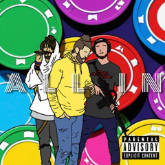All In Ft. KÖD & Shocka Hustlemane