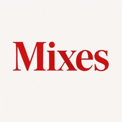 Mixes
