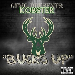 Kobster - Bucks Up