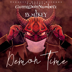 Demon Time (Feat. Fs Mikey )