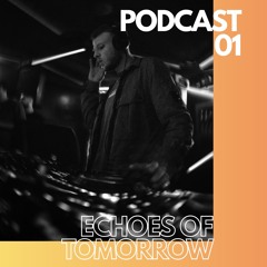 Echoes of Tomorrow | 01