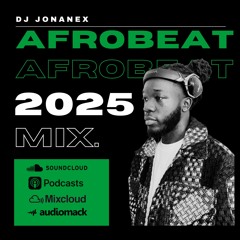 2025 AFROBEAT MIX