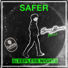 Sleepless Nights (Sammy Bananas Remix)