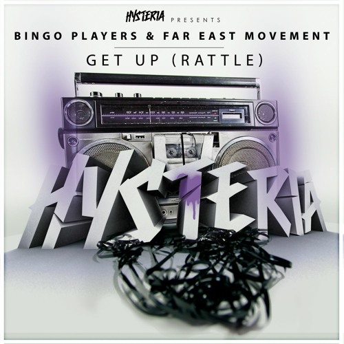 Bingo Players - Get Up (Rattle) [feat. Far East Movement] [Vocal Edit]