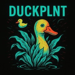 YAKU - DUCKPLNT
