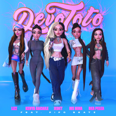 DevoToto (feat. Lizz, Kenya Racaile & Pipo Beatz)