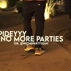 Spideyyy - No More Parties (Remix)