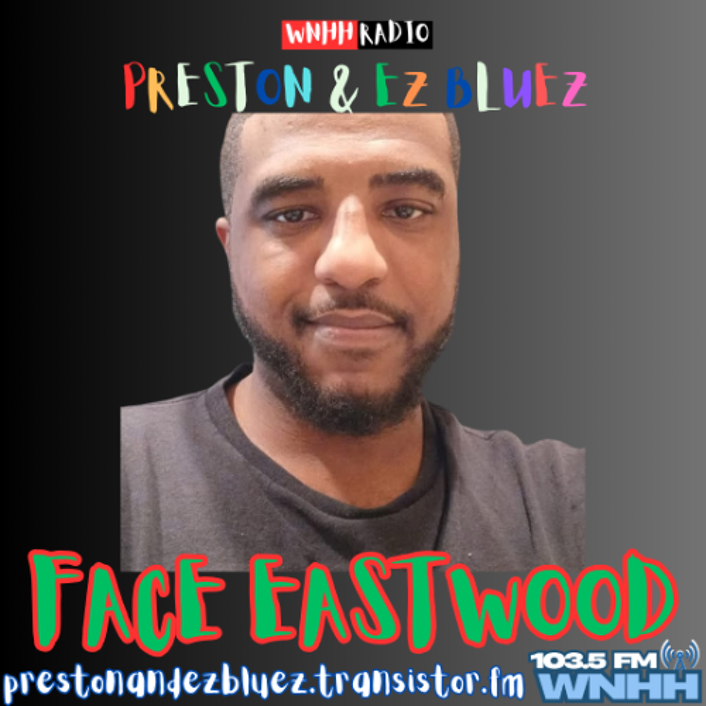 Preston & EZ BlueZ: Face Eastwood episode artwork