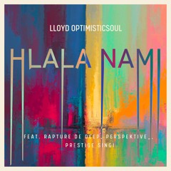Hlala Nami (feat. Rapture de Deep, Prestige  Singi & Perspektive_)